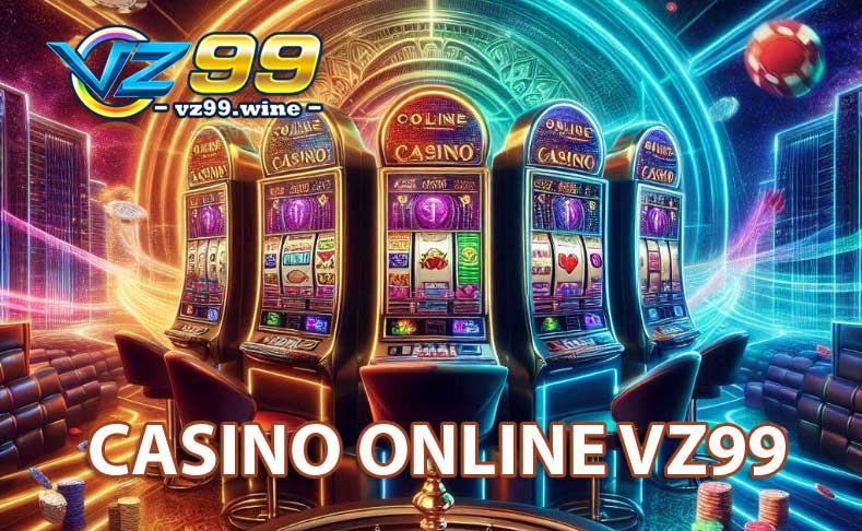 Casino Online VZ99